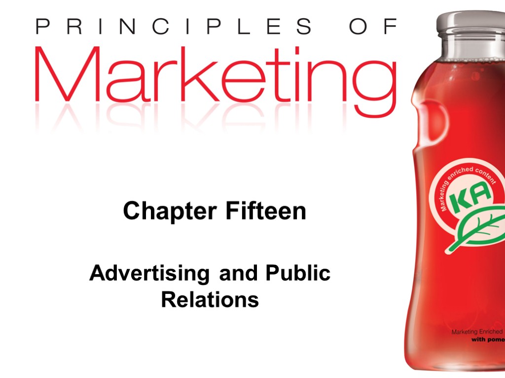 Chapter Fifteen Advertising and Public Relations